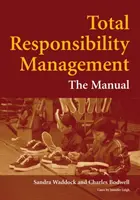 Gestion de la responsabilité totale - Le manuel - Total Responsibility Management - The Manual