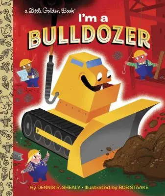 Je suis un bulldozer - I'm a Bulldozer