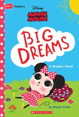 Minnie Mouse : Les Grands Rêves (Disney Original Graphic Novel) - Minnie Mouse: Big Dreams (Disney Original Graphic Novel)