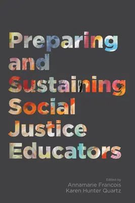 Préparer et soutenir les éducateurs à la justice sociale - Preparing and Sustaining Social Justice Educators