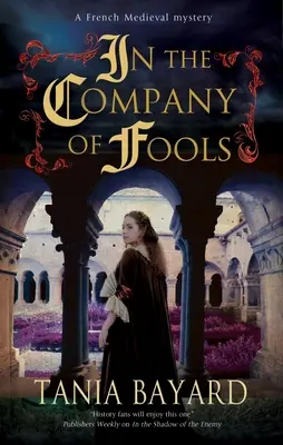 En compagnie des fous - In the Company of Fools