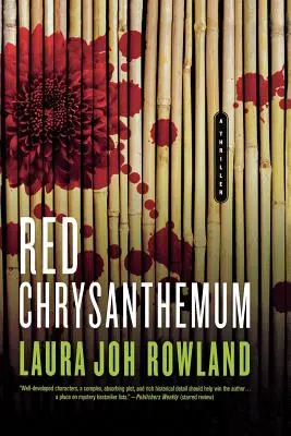 Le chrysanthème rouge : Un thriller - Red Chrysanthemum: A Thriller