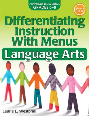 Différenciation de l'enseignement avec des menus : Arts du langage (de la 6e à la 8e année) - Differentiating Instruction with Menus: Language Arts (Grades 6-8)