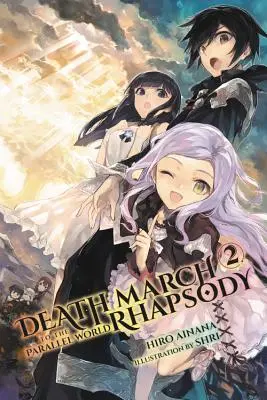 La Marche de la Mort vers le Monde Parallèle Rhapsody, Volume 2 - Death March to the Parallel World Rhapsody, Volume 2