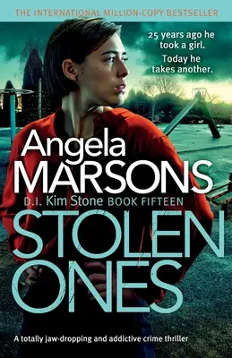 Stolen Ones : Un thriller policier totalement époustouflant et addictif - Stolen Ones: A totally jaw-dropping and addictive crime thriller