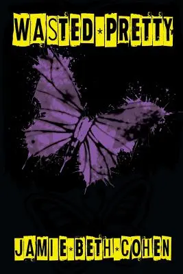 Wasted Pretty : Un livre d'Alice Burton - Wasted Pretty: An Alice Burton Book