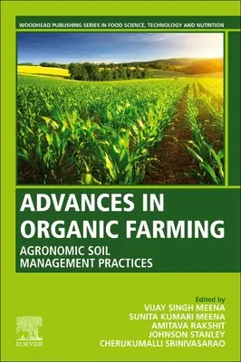 Progrès dans l'agriculture biologique : Pratiques agronomiques de gestion des sols - Advances in Organic Farming: Agronomic Soil Management Practices