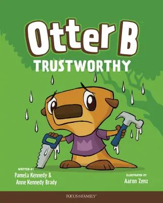 Loutre B Digne de confiance - Otter B Trustworthy