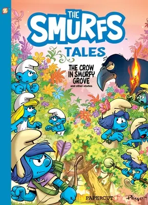 Histoires de Schtroumpfs #3 : Le corbeau du bosquet schtroumpf et autres histoires - Smurf Tales #3: The Crow in Smurfy Grove and Other Stories