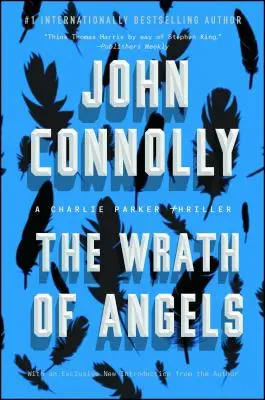 La colère des anges, 11 : Un thriller de Charlie Parker - The Wrath of Angels, 11: A Charlie Parker Thriller