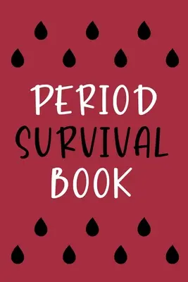 Livre de survie pour les règles - Period Survival Book
