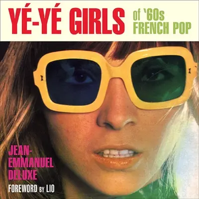 Les Y-Y Girls de la pop française des années 60 - Y-Y Girls of '60s French Pop