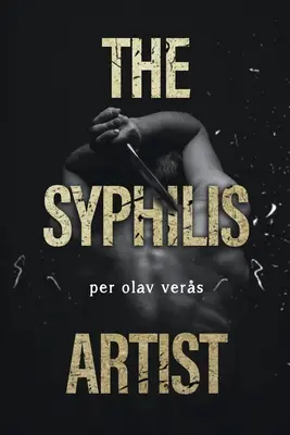 L'artiste de la syphilis - The Syphilis Artist
