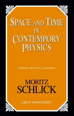 L'espace et le temps dans la physique contemporaine : Introduction à la théorie de la relativité et de la gravitation - Space and Time in Contemporary Physics: An Introduction to the Theory of Relativity And Gravitation