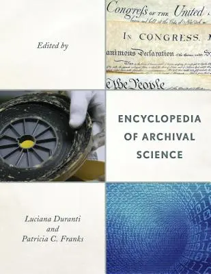 Encyclopédie de l'archivistique - Encyclopedia of Archival Science