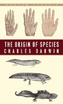 L'origine des espèces : La sélection naturelle ou la préservation des races favorisées dans la lutte pour la vie - The Origin of Species: By Means of Natural Selection or the Preservation of Favoured Races in the Struggle for Life