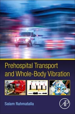 Transport préhospitalier et vibrations du corps entier - Prehospital Transport and Whole-Body Vibration