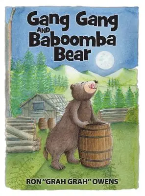 Gang Gang et l'ours Baboomba : Leçons apprises d'un ours à l'allure amusante - Gang Gang and Baboomba Bear: Lessons Learned from a Funny-Looking Bear