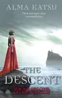 Descent - (Livre 3 de la Trilogie de l'Immortel) - Descent - (Book 3 of The Immortal Trilogy)