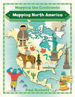 Cartographie de l'Amérique du Nord - Mapping North America