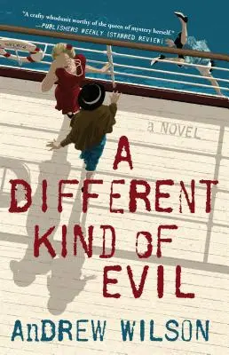 Une autre sorte de mal - A Different Kind of Evil