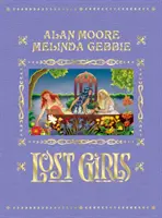 Les filles perdues - Édition augmentée - Lost Girls - Expanded Edition