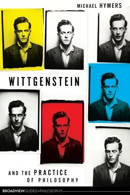 Wittgenstein et la pratique de la philosophie - Wittgenstein and the Practice of Philosophy