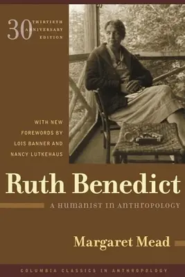 Ruth Benedict : Un humaniste en anthropologie - Ruth Benedict: A Humanist in Anthropology