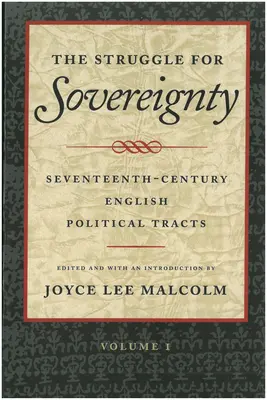 La lutte pour la souveraineté : Tracts politiques anglais du XVIIe siècle - The Struggle for Sovereignty: Seventeenth-Century English Political Tracts