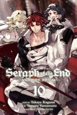 Seraph of the End, Vol. 10, 10 : Le règne des vampires - Seraph of the End, Vol. 10, 10: Vampire Reign