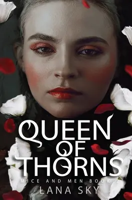 La reine des épines : Une sombre romance mafieuse : L'Univers de la Guerre des Roses - Queen of Thorns: A Dark Mafia Romance: War of Roses Universe