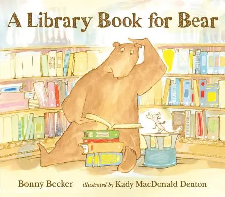 Un livre de bibliothèque pour l'ours - A Library Book for Bear