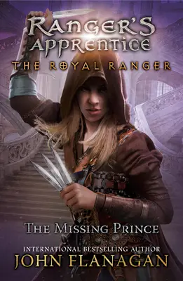 Le Royal Ranger : Le prince disparu - The Royal Ranger: The Missing Prince