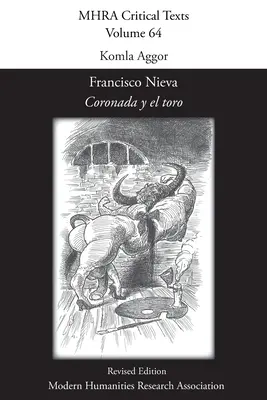 Francisco Nieva, « Coronada y el toro » (La couronne et le toro) - Francisco Nieva, 'Coronada y el toro'