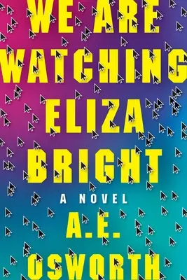 Nous observons Eliza Bright - We Are Watching Eliza Bright