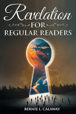 Apocalypse pour les lecteurs réguliers - Revelation for Regular Readers