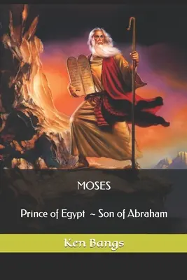 Moïse : Prince d'Égypte Fils d'Abraham - Moses: Prince of Egypt Son of Abraham