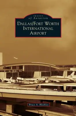 Aéroport international de Dallas/Fort Worth - Dallas/Fort Worth International Airport