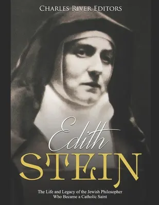 Edith Stein : La vie et l'héritage de la philosophe juive devenue sainte catholique - Edith Stein: The Life and Legacy of the Jewish Philosopher Who Became a Catholic Saint