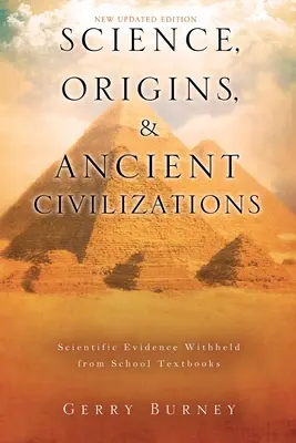 Science, origines et civilisations anciennes - Science, Origins, & Ancient Civilizations