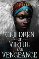 Les enfants de la vertu et de la vengeance - Children of Virtue and Vengeance