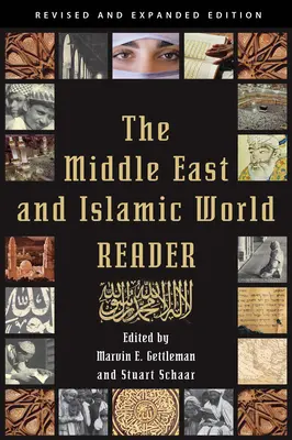 Lecteur du Moyen-Orient et du monde islamique - The Middle East and Islamic World Reader