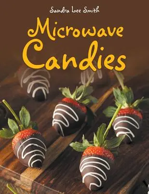 Bonbons au micro-ondes - Microwave Candies