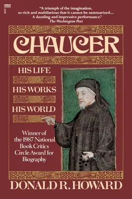 Chaucer : sa vie, son œuvre, son monde - Chaucer: His Life, His Works, His World