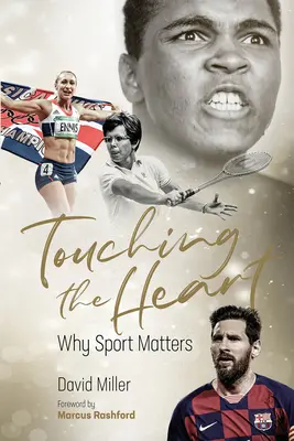 Toucher le cœur : Pourquoi le sport est important - Touching the Heart: Why Sport Matters