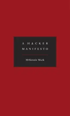 Un manifeste de hackers - A Hacker Manifesto