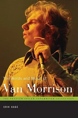 Les mots et la musique de Van Morrison - The Words and Music of Van Morrison