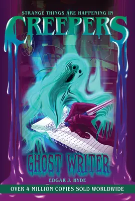 Creepers : Ghost Writer - Creepers: Ghost Writer