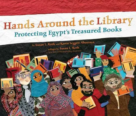 Les mains autour de la bibliothèque : Protéger les livres précieux de l'Égypte - Hands Around the Library: Protecting Egypt's Treasured Books