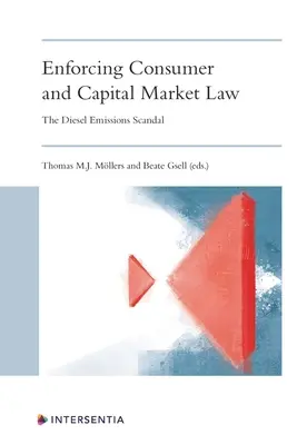 Application du droit de la consommation et des marchés financiers : Le scandale des émissions des moteurs diesel - Enforcing Consumer and Capital Markets Law: The Diesel Emissions Scandal